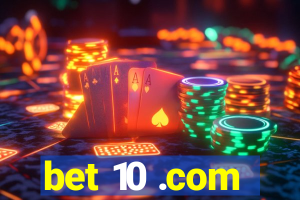 bet 10 .com